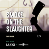 9. SMOKE ON THE SLAUGHTER - RAUCHBIER 7,1%  ABV - LAUGAR & LA PIRATA